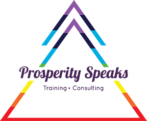 Prosperity Speaks Training and Consulting